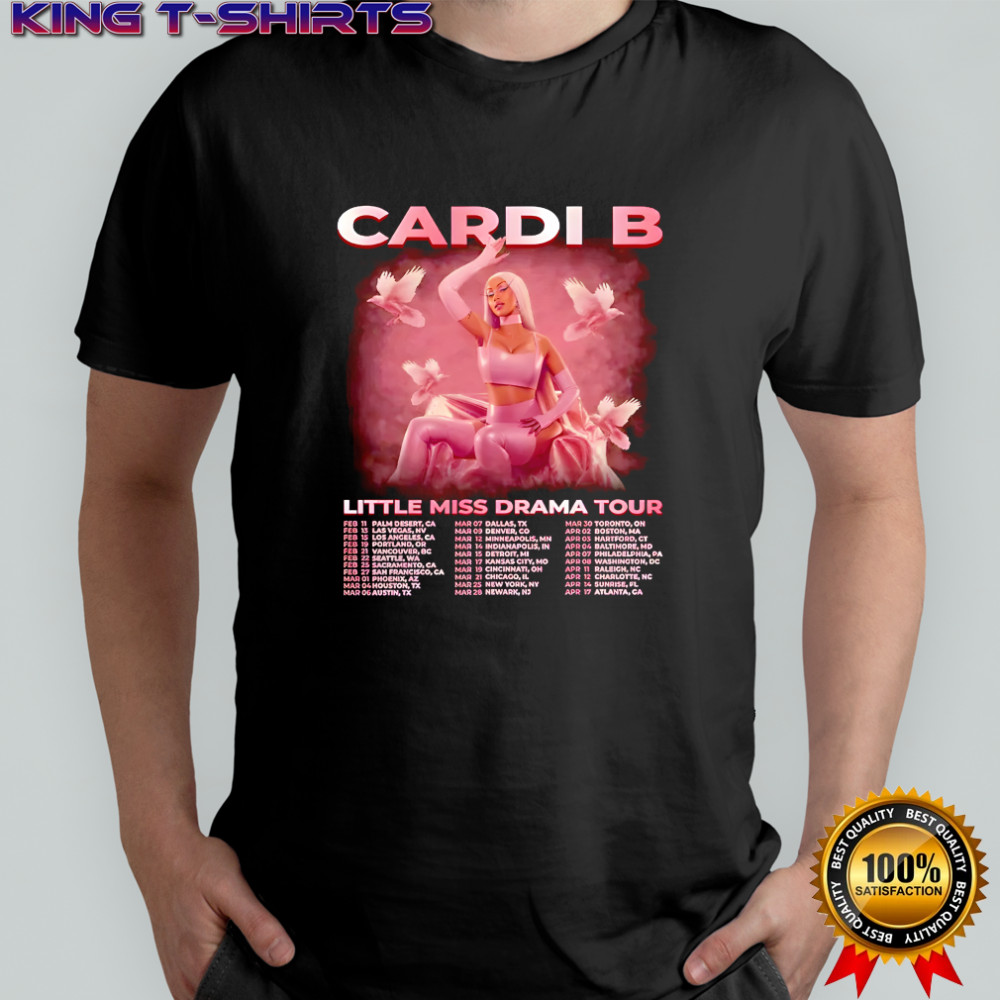 Cardi B Little Miss Drama Tour Schedule shirt