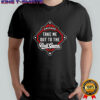 Chicago Cubs baseball Take Me Out To the Ball Game MLB shirt