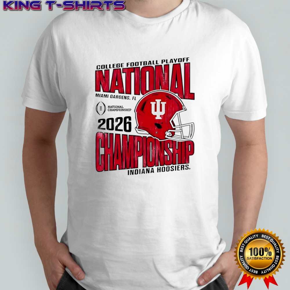College Indiana Hoosiers CFP National Championship Game Bound 2026 helmet shirt