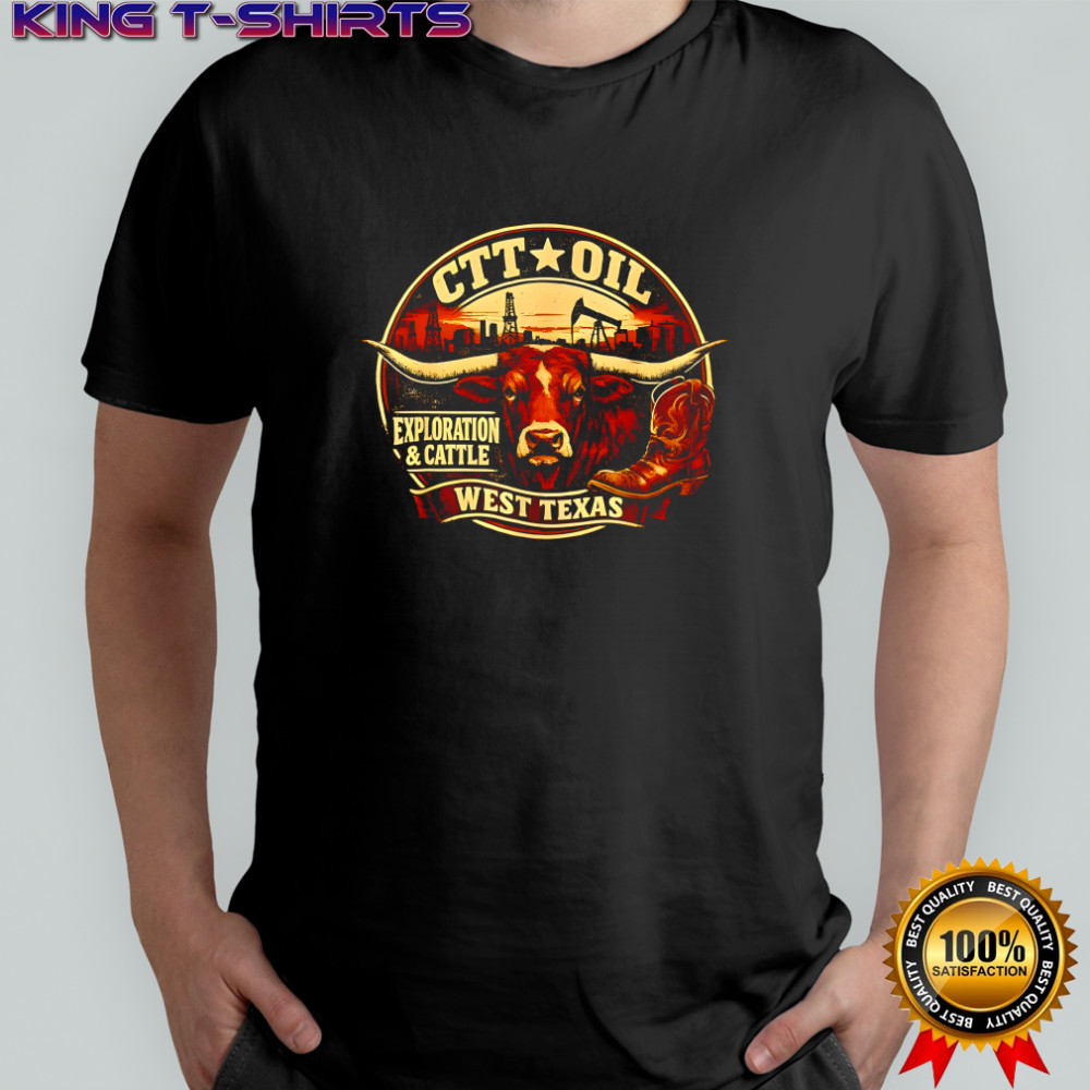 CTT Oil Exploration and Cattle vintage shirt