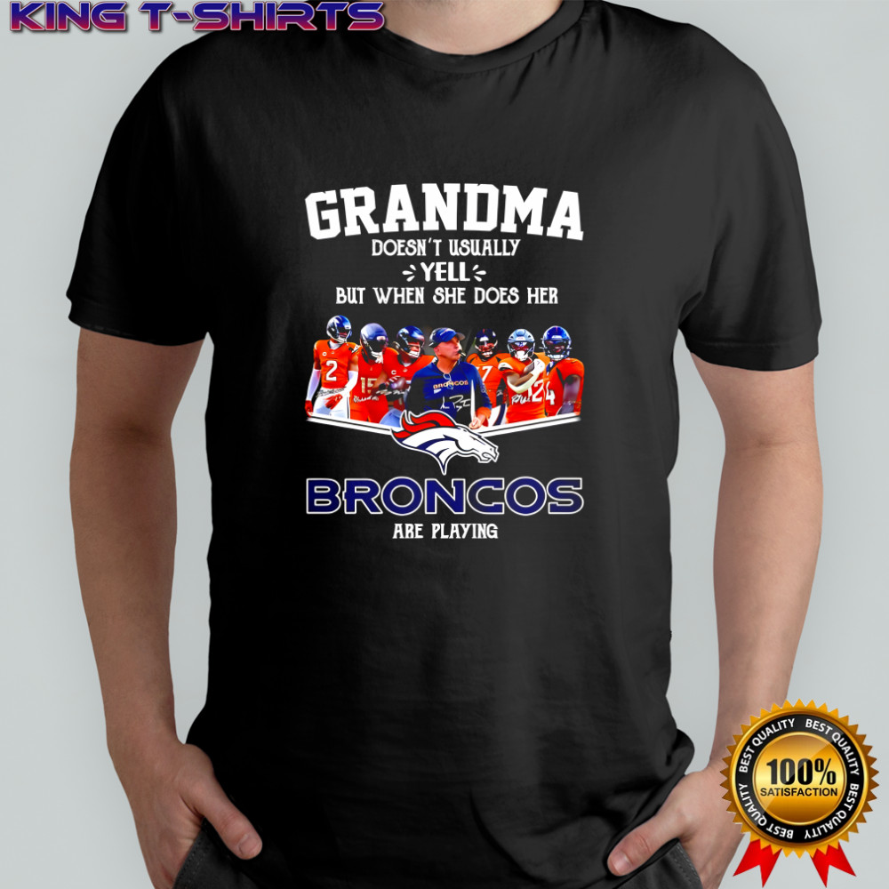 Denver Broncos Grandma Doesn’t Usually Yell signatures graphic shirt