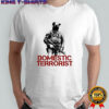 Domestic Terrorist Anti-ICE Protect Immigrants shirt