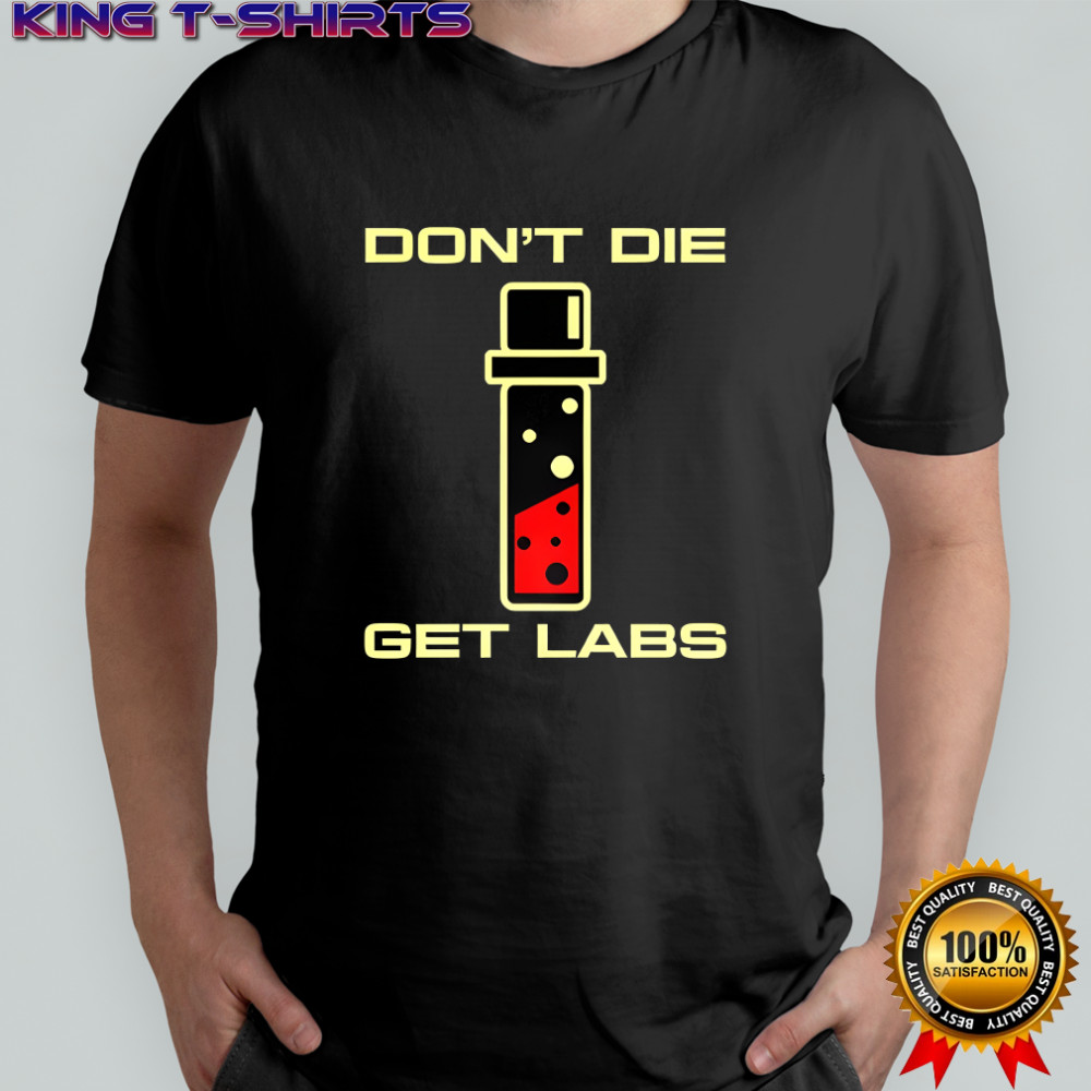 Don’t die set labs test tube shirt