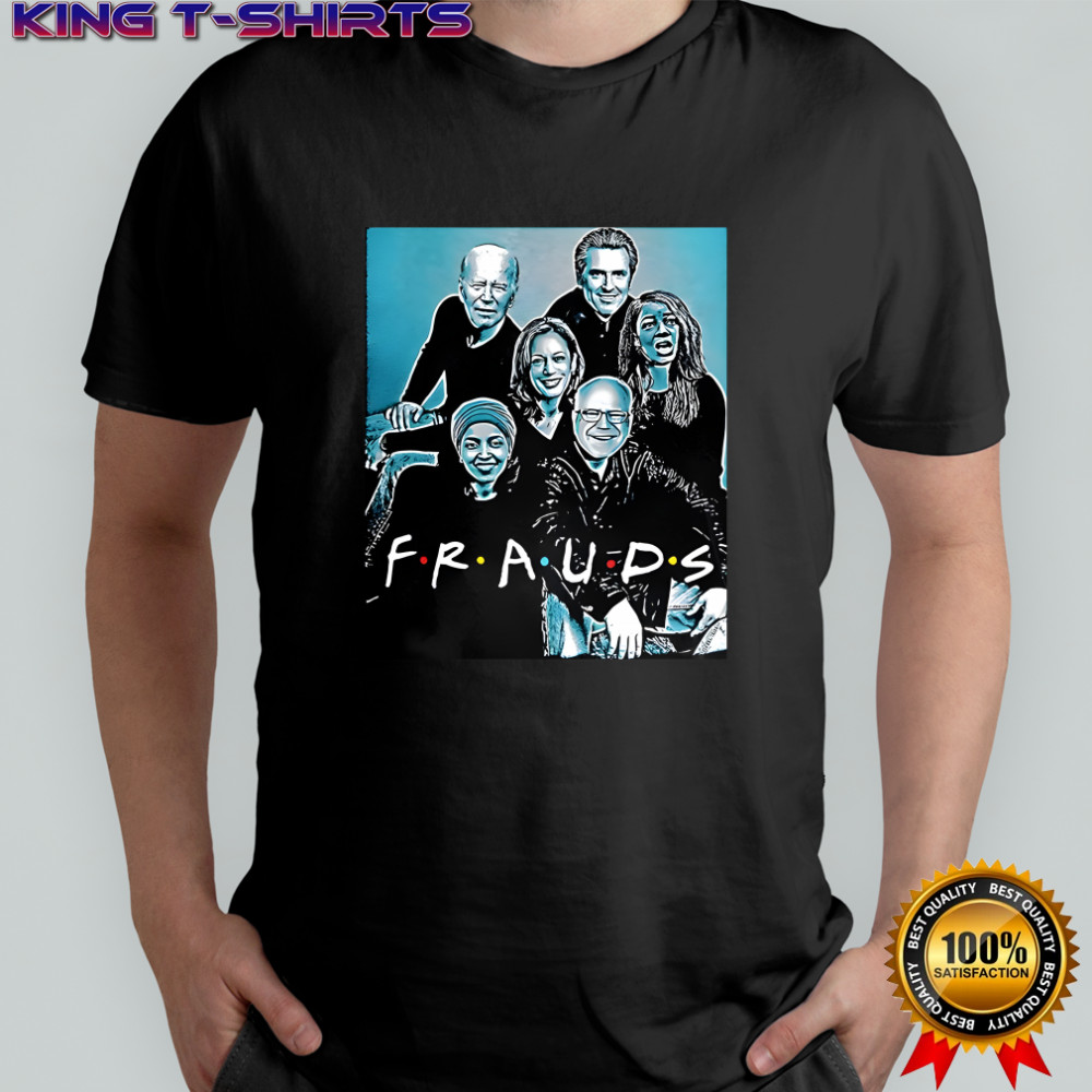 Frauds friend parody political shirts