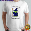 Frog wizard Off to commit shenanigans quote shirt