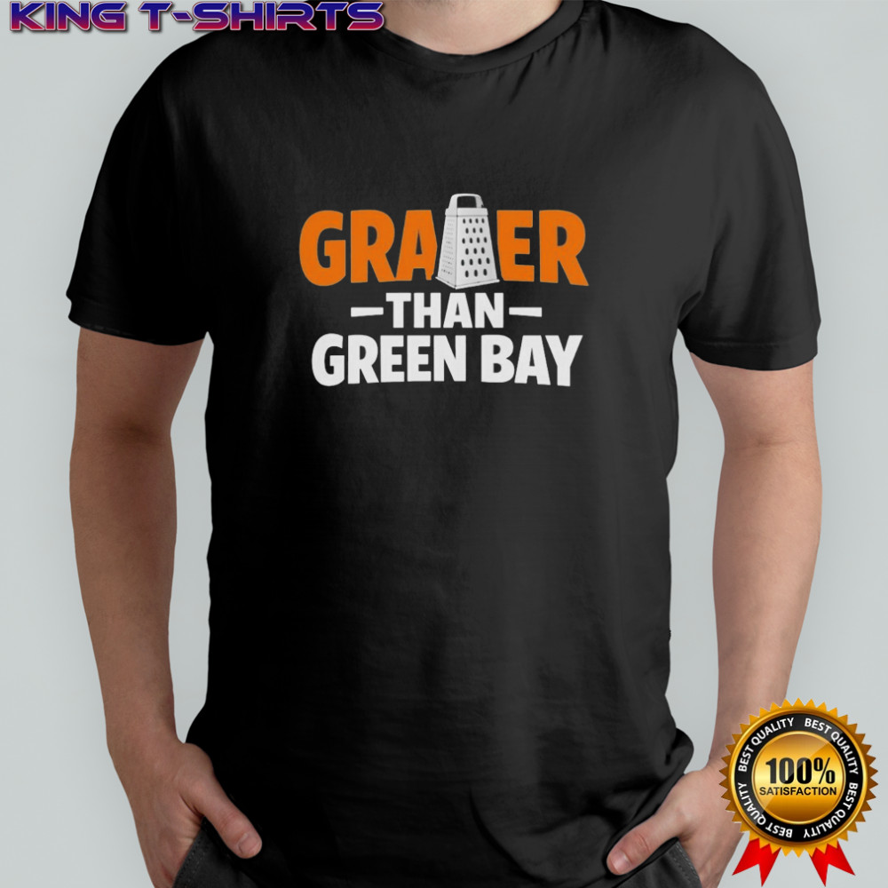 Grater Than Green Bay Greater Cheese Grate shirt