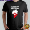 Hands off greenland shirt