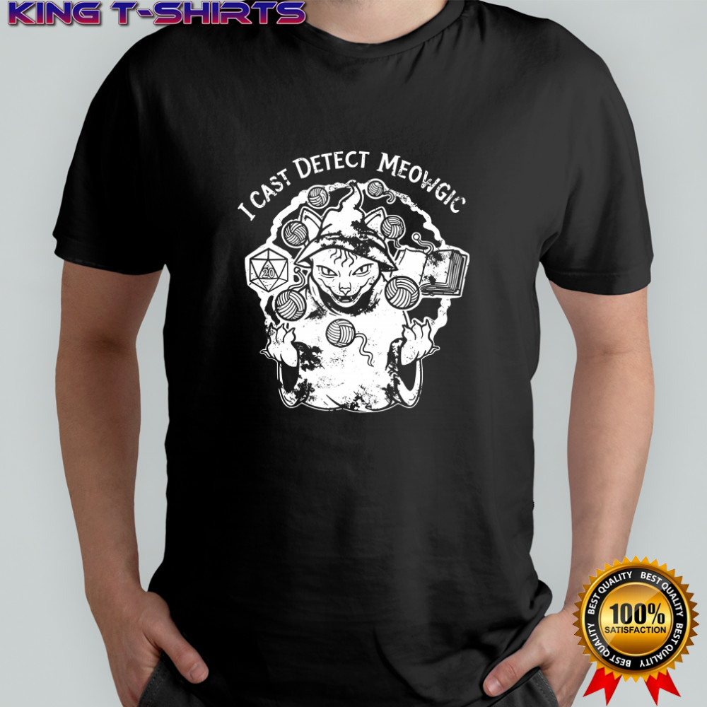I cast detect meowgic Dungeons and Dragons shirt