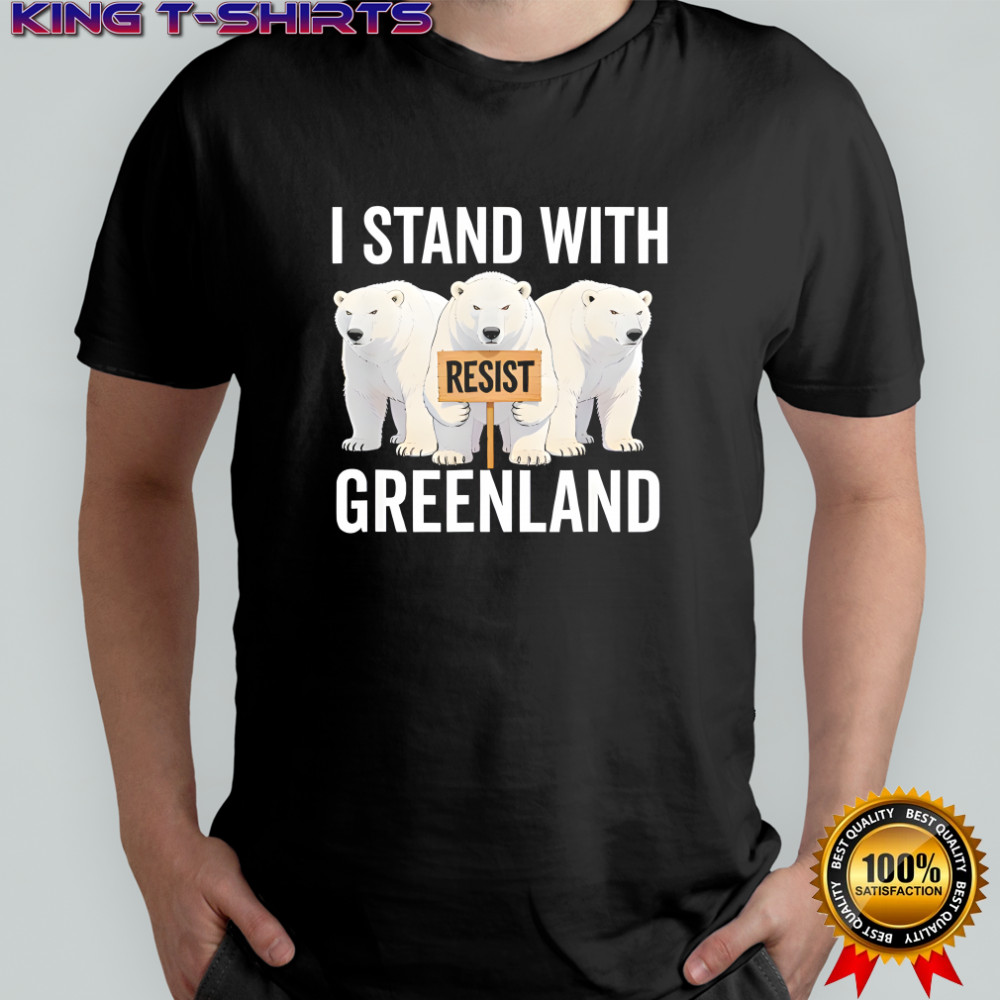 I Stand with Greenland Protest Polar Bear Greenland Denmark shirt