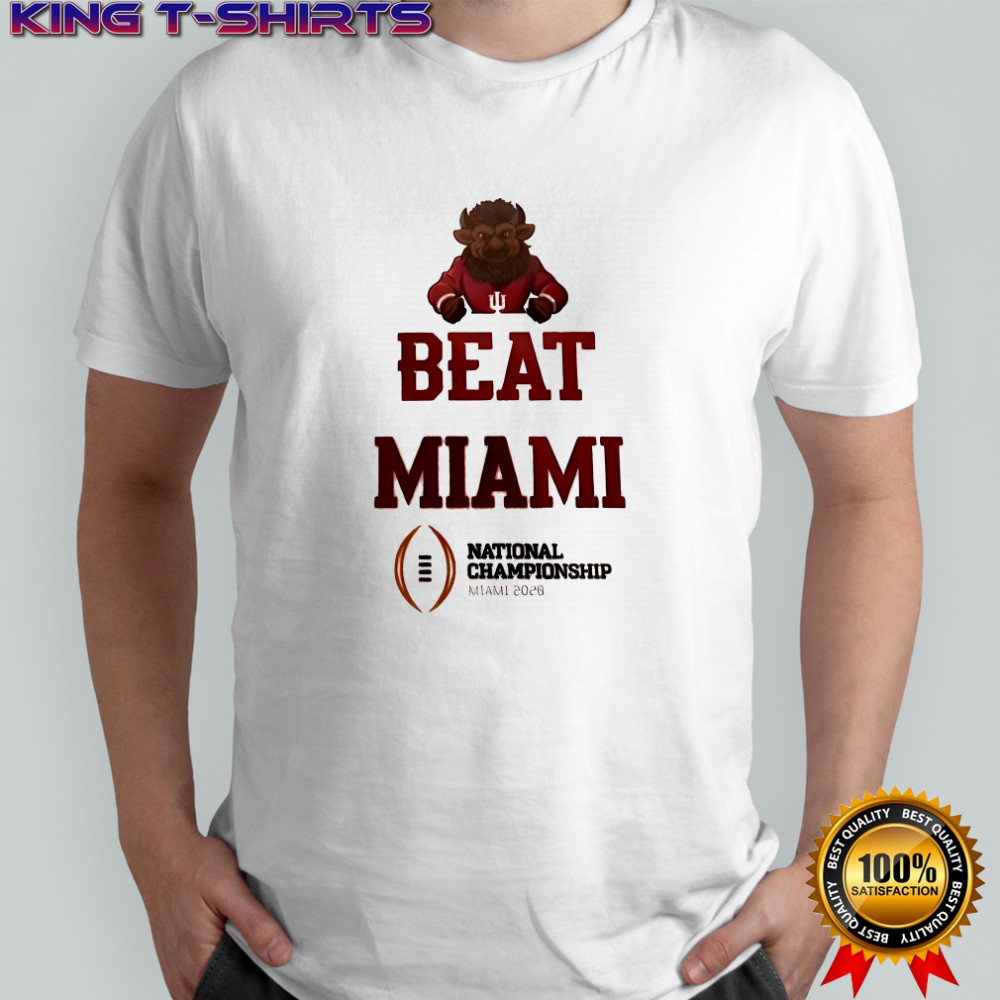 Indiana Hoosiers Beat Miami National championship 2026 shirt