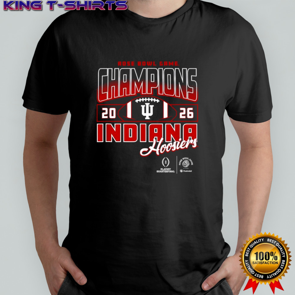 Indiana Hoosiers Rose Bowl Champs 2026 CFP shirt