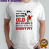 Joe Cool Snoopy really don’t mind getting old but my body is having a major hissyfit shirt