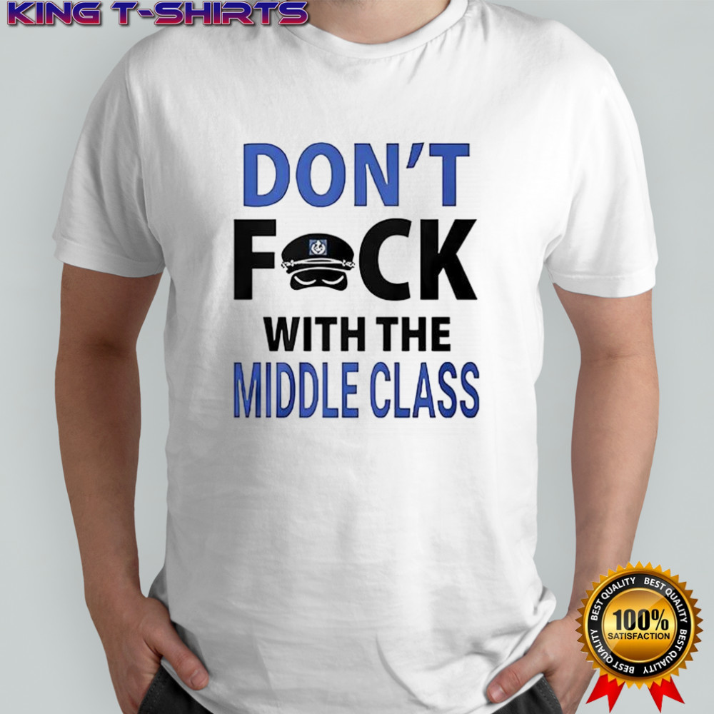 Joshua Block don’t fuck with the middle class shirt