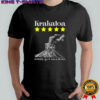 Krakatoa 5 star definitely go It was a BLAST meme shirt