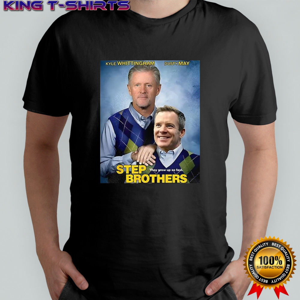 Kyle Whittingham and Dusty May Step Brother shirt