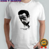 Lenny Bruce is not afraid classic portrait shirt