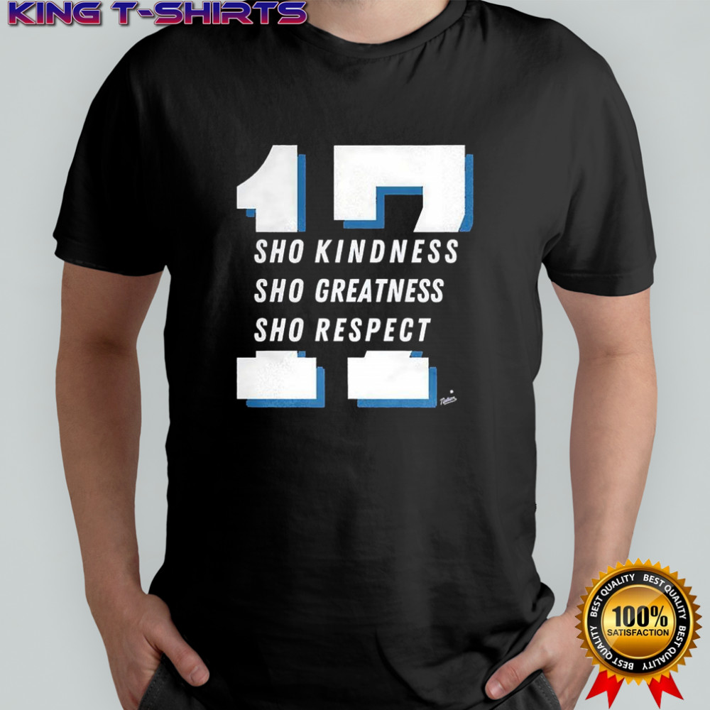Los Angeles Dodgers baseball Time to Sho kindness greatness respect number 17 shirt