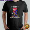 Made in Buffalo a long long time ago State shirt