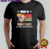 Made in Montana a long long time ago sport team logos mashup shirt