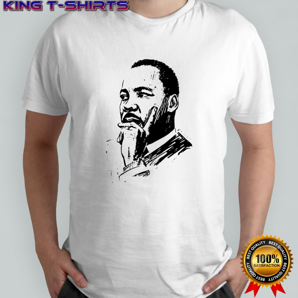 Martin Luther King Day MLK Day portrait shirt