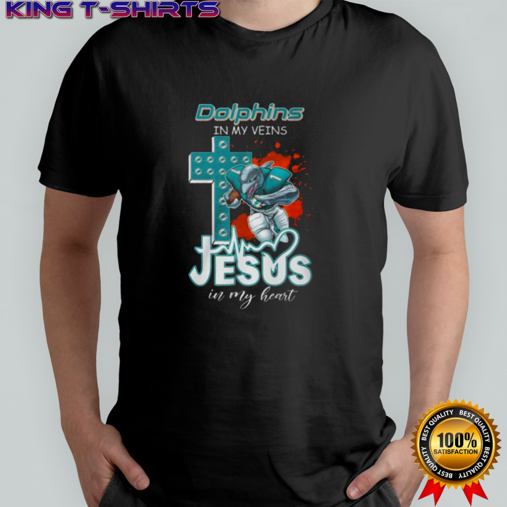 Miami Dolphins In My Veins Jesus In My Heart T Shirt
