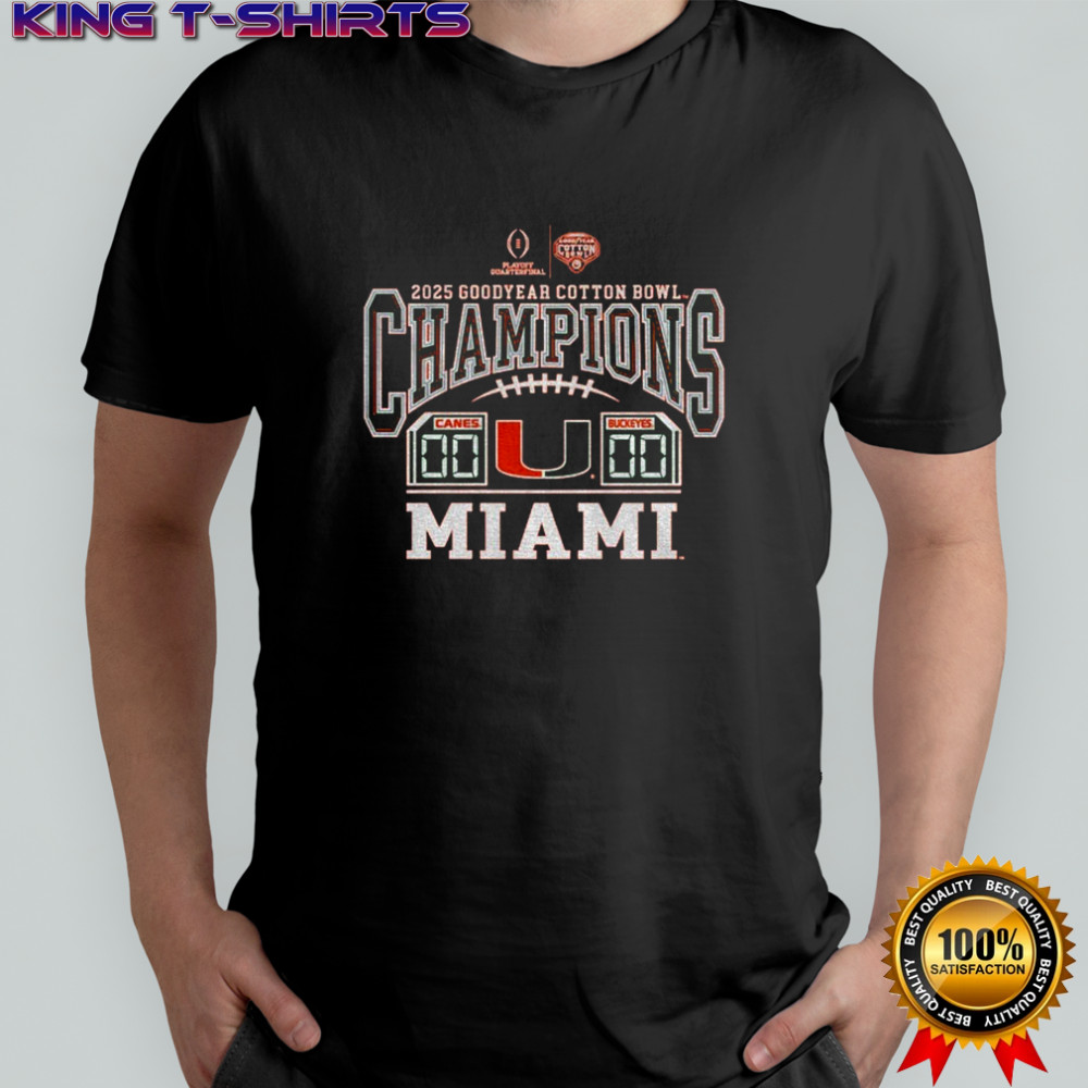 Miami Hurricanes Football 2025 CFP Quarterfinal GoodYear Cotton Bowl Champions shirt