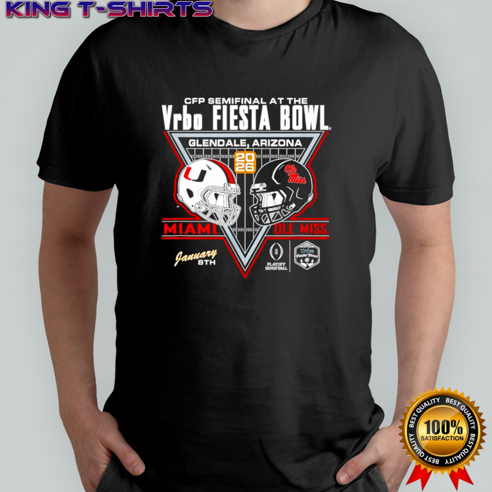 Miami Hurricanes v Ole Miss Rebels CFP Semi Fiesta Bowl 2026 shirt