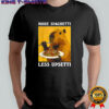 More Spaghetti less upsetti capybara eating pasta meme shirt