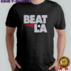 New England Patriots Beat LA shirt