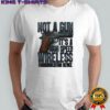 Not A Gun It’s A High Speed Wireless Communication Device Shirt