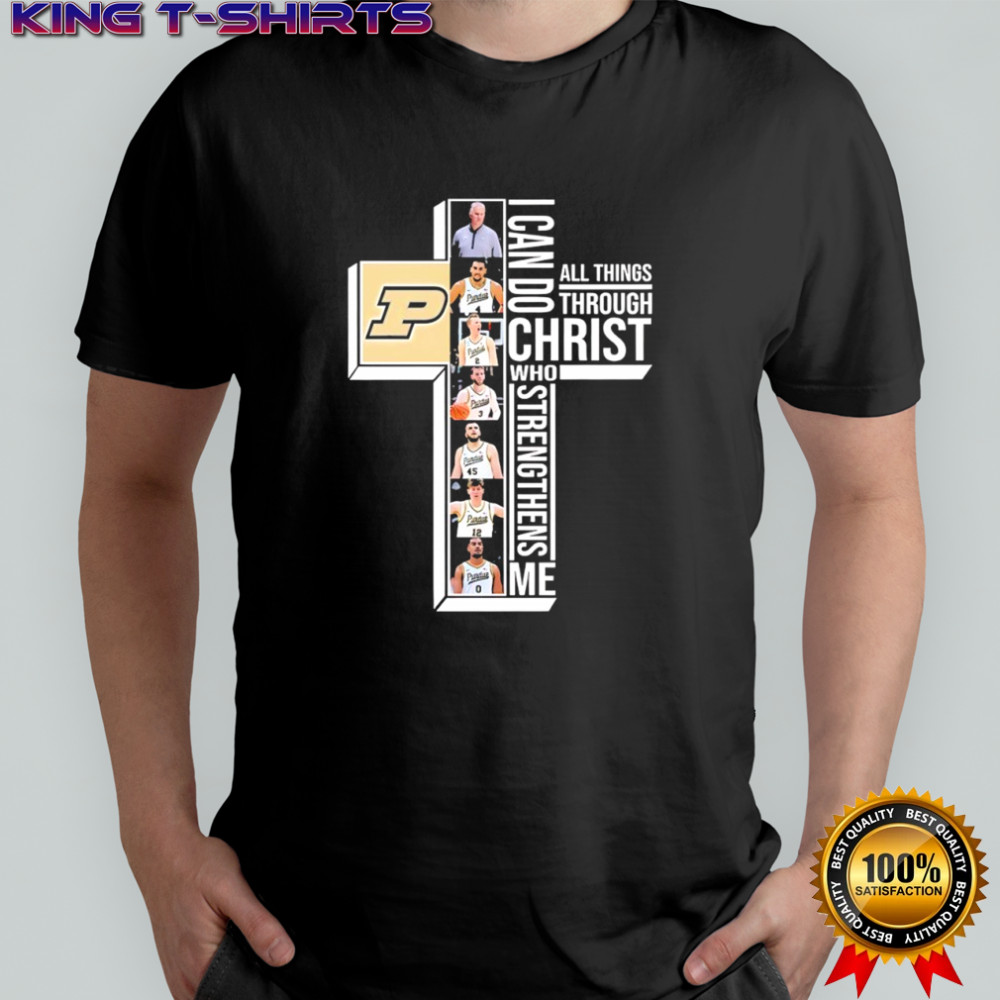 Purdue Boilermakers basketball I can do all things through christ who strengthens me shirt