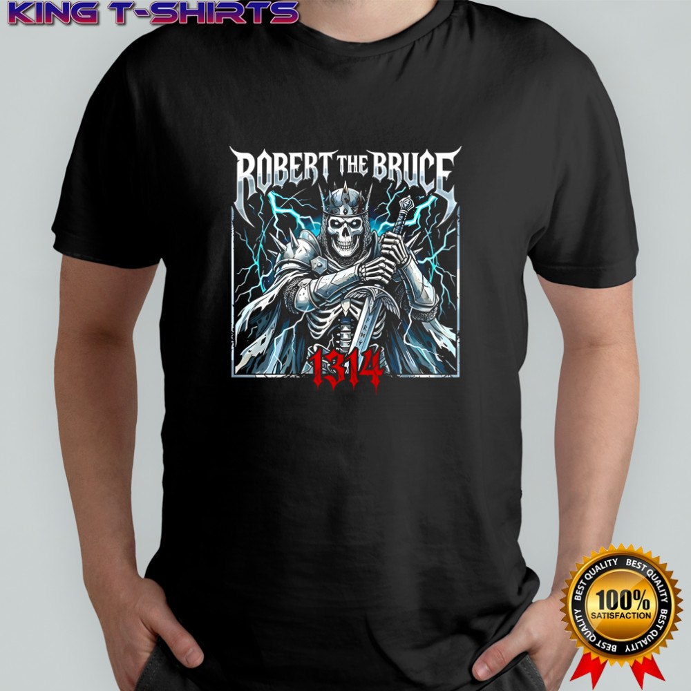 Robert the Bruce 1314 Scottish king shirt
