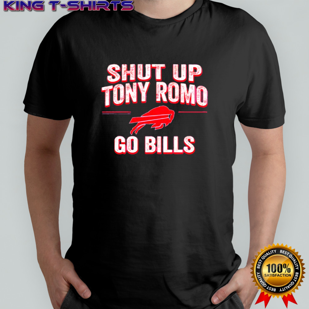 Shut Up Tony Romo Go Bills shirt
