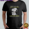 Snoopy Don’t Put Me Last And Then Call Me First When You Need Something T-Shirt
