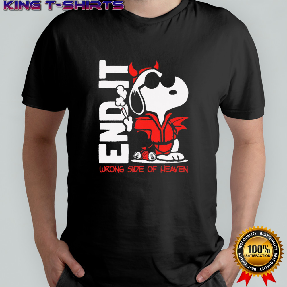 Snoopy end it wrong side of heaven joe shirt