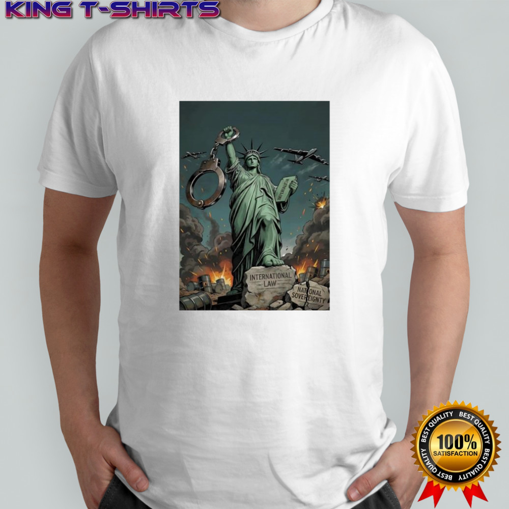 Statue of Liberty imperialism international law national sovereignty shirt