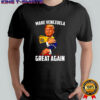 Trump Make Venezuela great again Venezuela flag caricature shirt