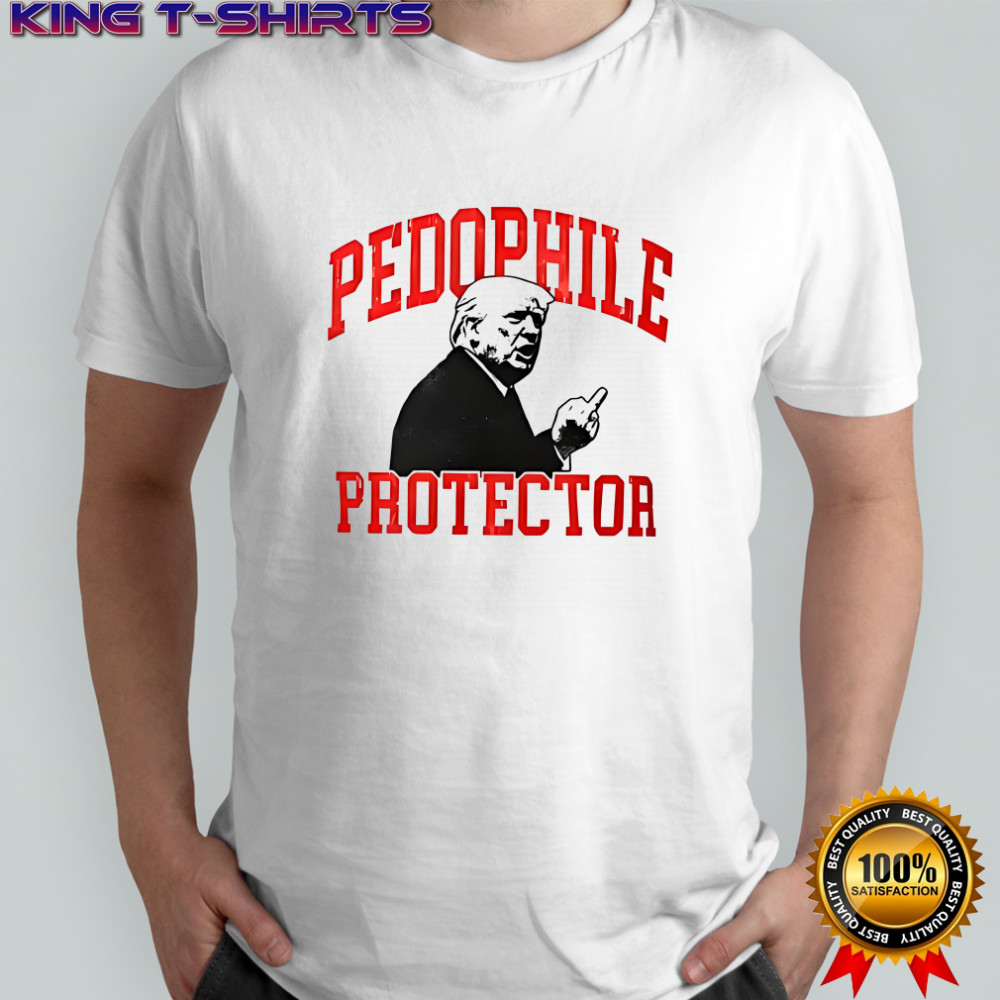 Trump pedophile protector shirt