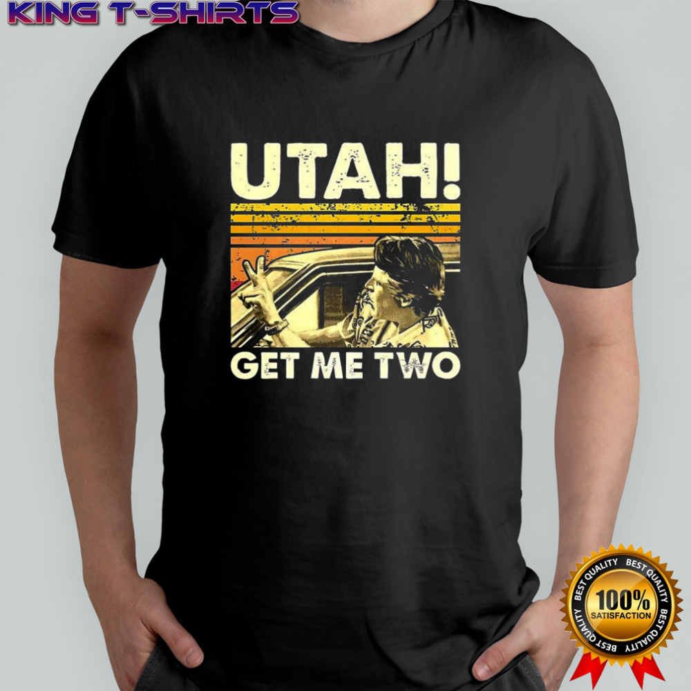 Utah get my two meme vintage shirt