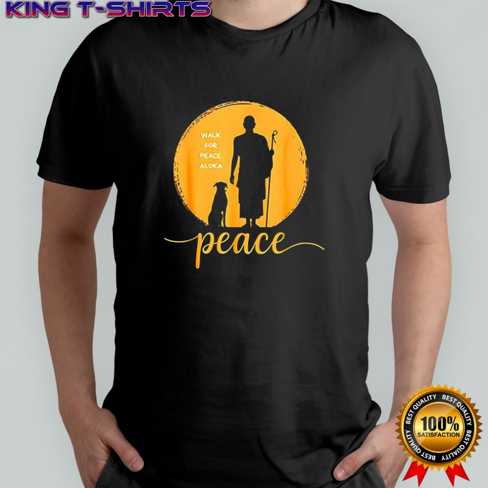 Walk for peace Aloka and monk silhouette shirt