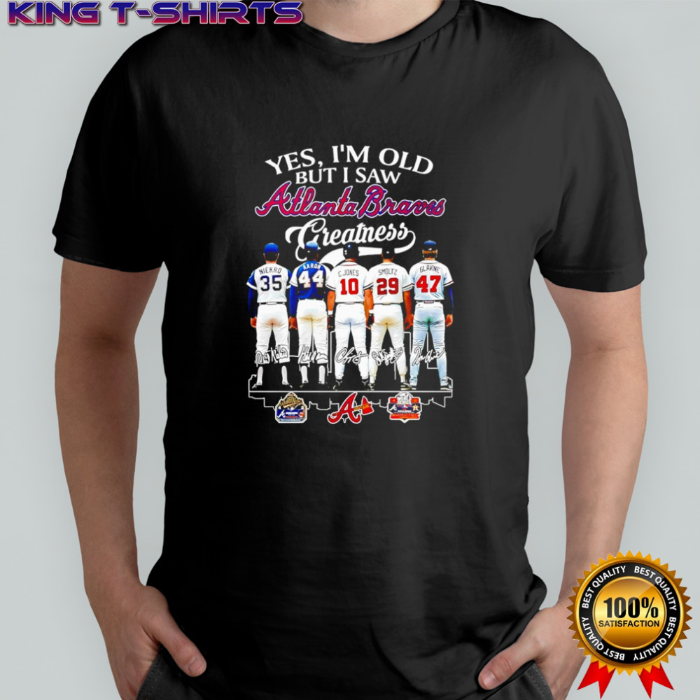 Yes i’m old but i saw Atlanta Braves Greatness signatures players shirt